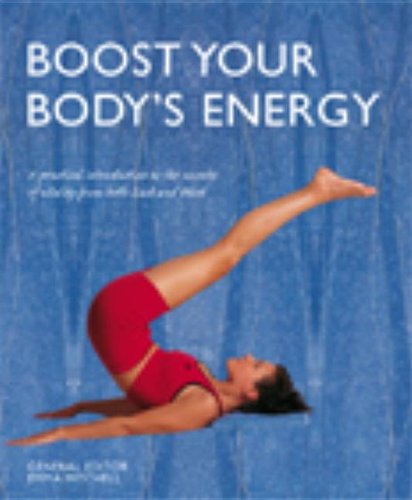 Stock image for Boost Your Body's Energy : A Practical Introduction to the Secrets of Vitality from Both East and West for sale by Better World Books: West