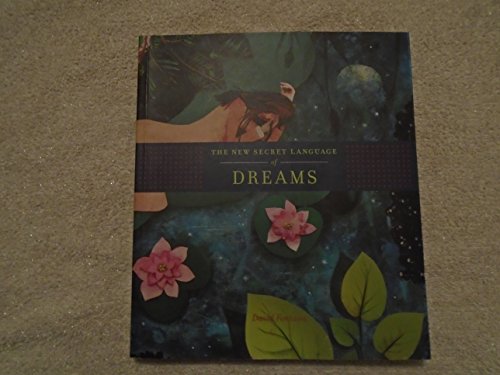 9781844837458: The New Secret Language of Dreams [Paperback] by David Fontana