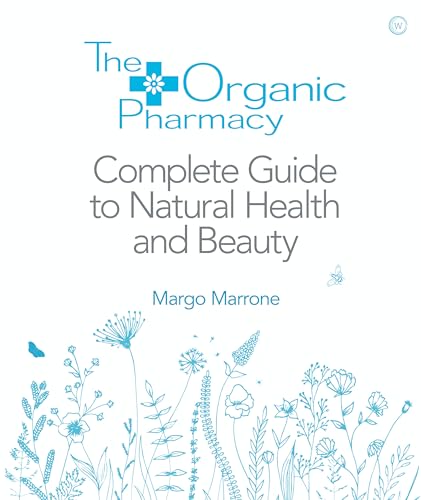 Beispielbild fr The Organic Pharmacy Complete Guide to Natural Health and Beauty zum Verkauf von Books From California