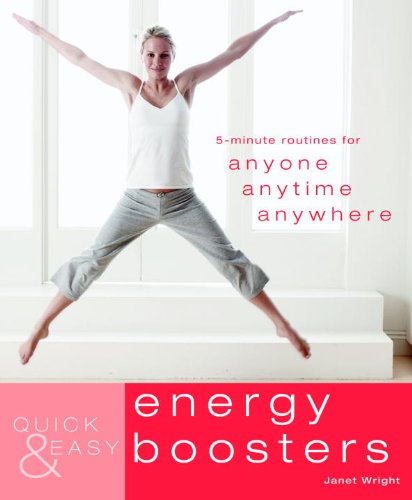 9781844837977: Quick & Easy Energy Boosters: 5-minute Routines for Anyone, Anytime, Anywhere
