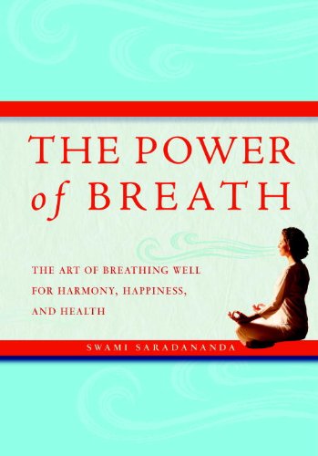 Beispielbild fr The Power of Breath: The art of breathing well for harmony, happiness, and health zum Verkauf von Zoom Books Company