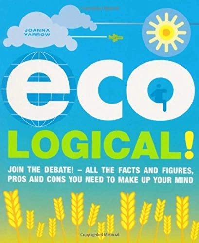 Stock image for Eco-Logical for sale by AwesomeBooks