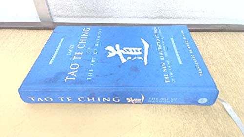 Stock image for The Tao Te Ching on the Art of Harmony: The New Illustrated Edition of the Chinese Philosophical Masterpiece for sale by WorldofBooks