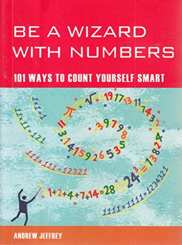 Stock image for Be a Wizard with Numbers for sale by Better World Books: West