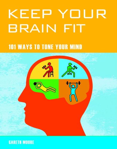 9781844838431: Keep Your Brain Fit: 101 Ways to Tone Your Mind