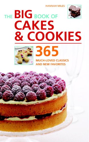 9781844838486: The Big Book of Cakes & Cookies: 365 Much-Loved Classics and New Favorites