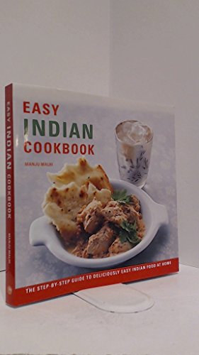 Stock image for Easy Indian Cookbook: The Step-By-Step Guide to Deliciously Easy Indian Food at Home for sale by ThriftBooks-Atlanta