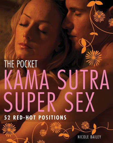 Imagen de archivo de Pocket Kama Sutra Super Sex a la venta por Books Puddle