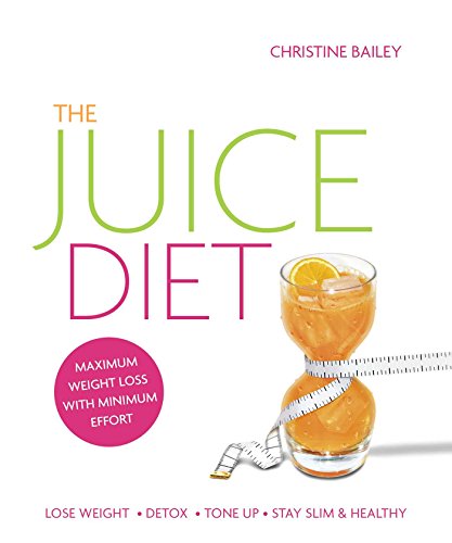 Beispielbild fr The Juice Diet - The Healthy Way to Lose Weight zum Verkauf von WorldofBooks