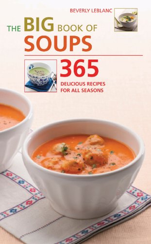 Beispielbild fr The Big Book of Soups zum Verkauf von WorldofBooks