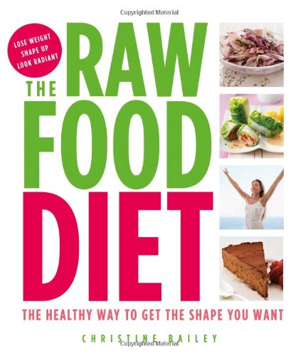 Stock image for The Raw Food Diet for sale by WorldofBooks