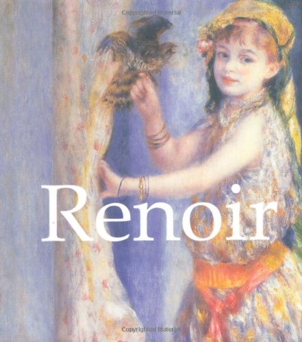 Beispielbild fr Renoir: Pierre-Auguste Renoir 1841-1919 zum Verkauf von medimops