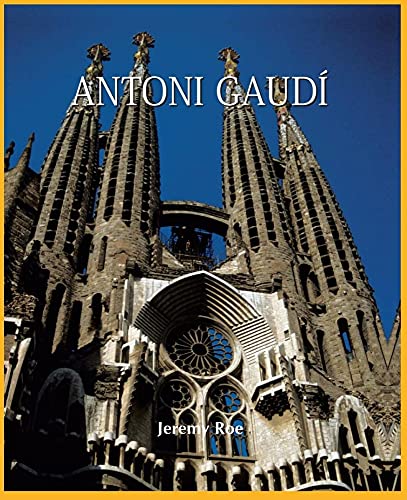 Antoni Gaudi (Temporis) (9781844846344) by Roe, Jeremy