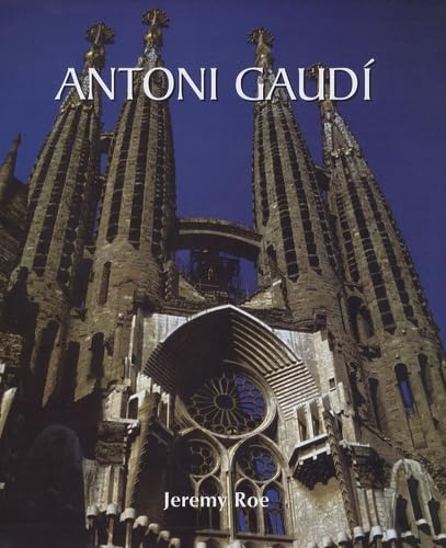 Antoni GaudÃ­ (9781844846351) by Jeremy Roe