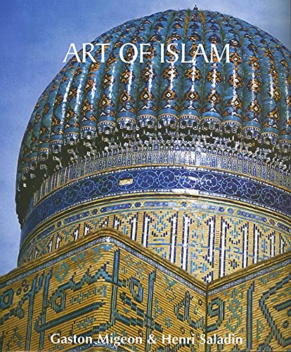 Stock image for Art of Islam. for sale by Eryops Books