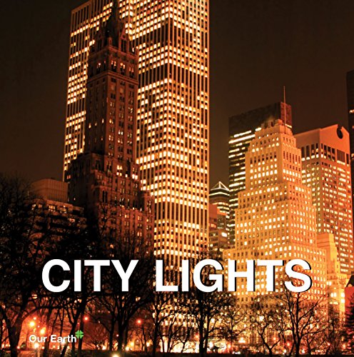 Stock image for City Lights (Our Earth Collection) for sale by Hay-on-Wye Booksellers