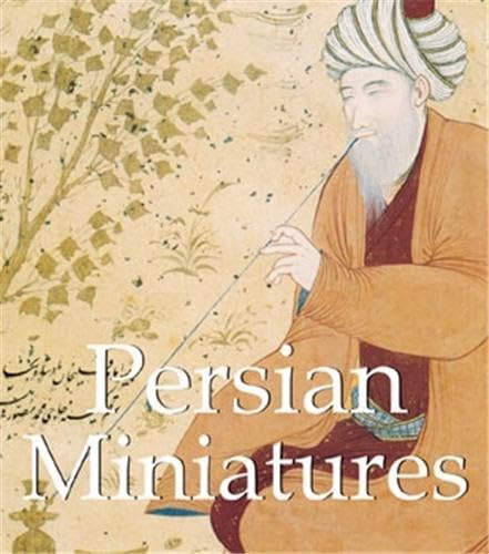 Imagen de archivo de Persian Miniatures a la venta por ThriftBooks-Dallas