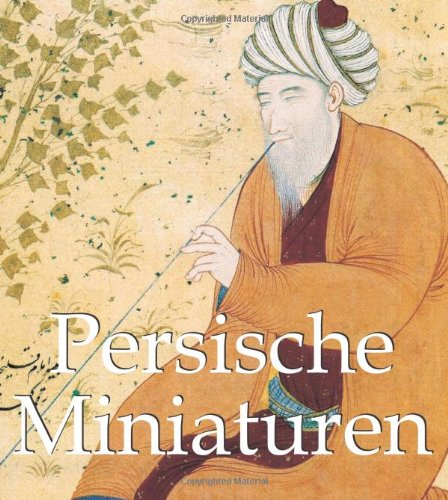 Beispielbild fr Persische Miniaturen. zum Verkauf von Antiquariat am St. Vith