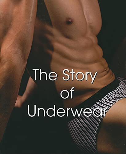 Stock image for The Story of Underwear: Male and Female (Prestige) (Prestige Collection) for sale by WorldofBooks