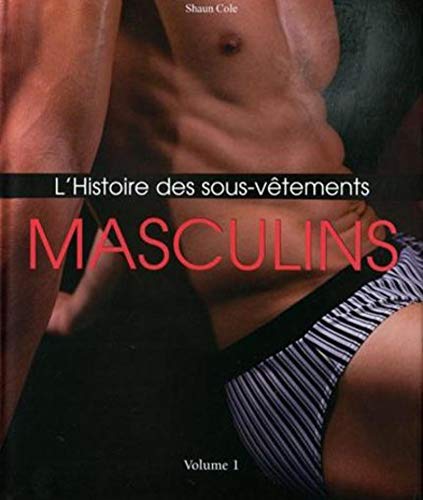 Beispielbild fr L'histoire des sous-vtements masculins zum Verkauf von medimops