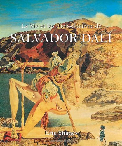 9781844848195: La vie et les chefs-d'oeuvre de Salvador Dali