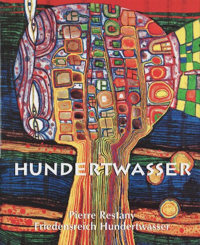 Hundertwasser - Restany, Pierre / Hundertwasser, Friedensreich