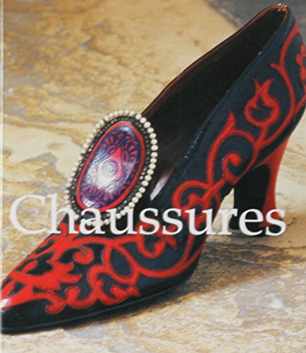 Stock image for Chaussures for sale by ThriftBooks-Atlanta