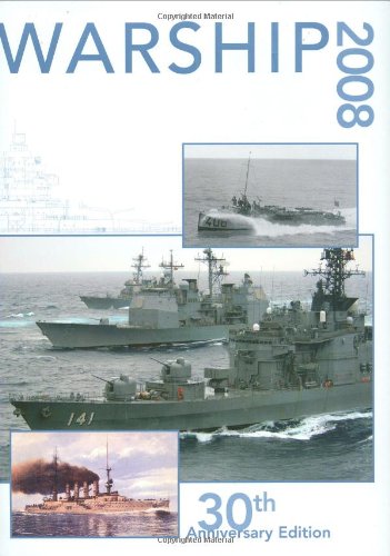 Warship 2008 (Warship (Conway Maritime Press))