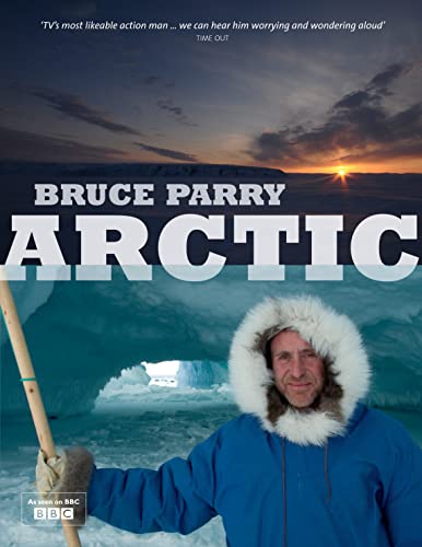 Imagen de archivo de Arctic with Bruce Parry a la venta por Better World Books: West