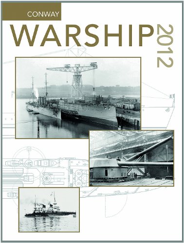 Stock image for Warship Volume XXXIV. 2012 for sale by Bernhard Kiewel Rare Books