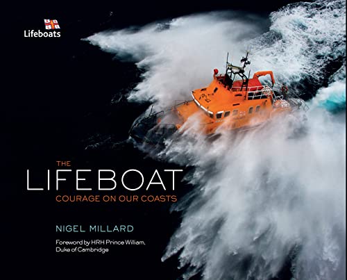 Stock image for The Lifeboat: Courage on Our Coasts for sale by Reuseabook