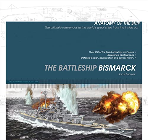 Beispielbild fr The Battleship Bismarck (Anatomy of the Ship) zum Verkauf von HPB-Red