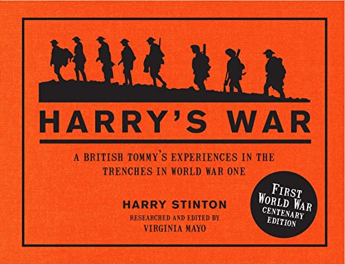 Beispielbild fr Harry's War: A British Tommy's experiences in the trenches in World War One zum Verkauf von WorldofBooks