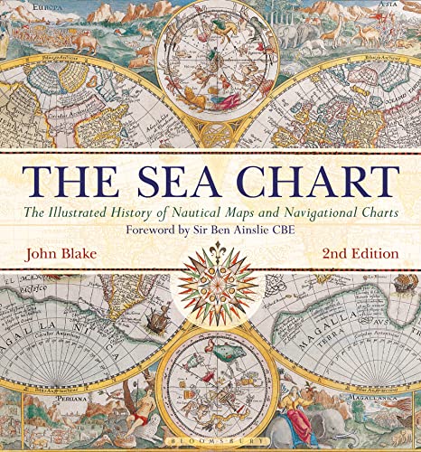 Stock image for The Sea Chart: The Illustrated History of Nautical Maps and Navigational Charts for sale by Edinburgh Books