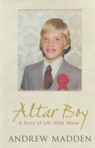 Stock image for Altar Boy : A Story of Life After Abuse for sale by Front Cover Books