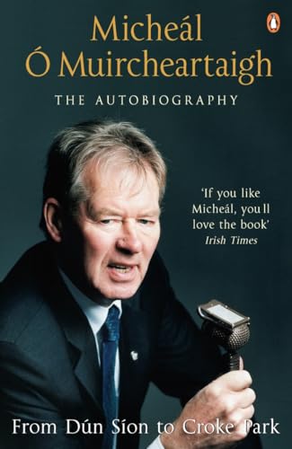 9781844880454: From Dn Son to Croke Park: The Autobiography [Idioma Ingls]