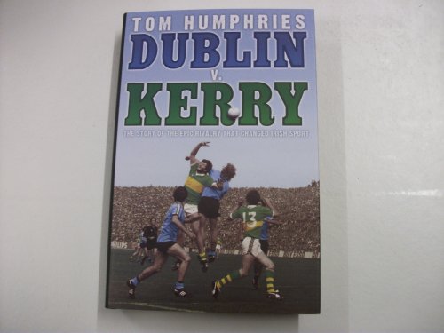 Beispielbild fr Dublin v Kerry zum Verkauf von AwesomeBooks