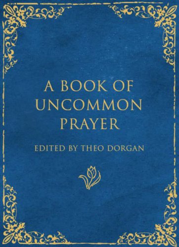 Stock image for A Book of Uncommon Prayer for sale by WorldofBooks
