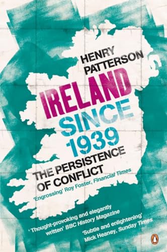 Stock image for Ireland Since 1939 : The Persistence of Conflict for sale by Better World Books: West