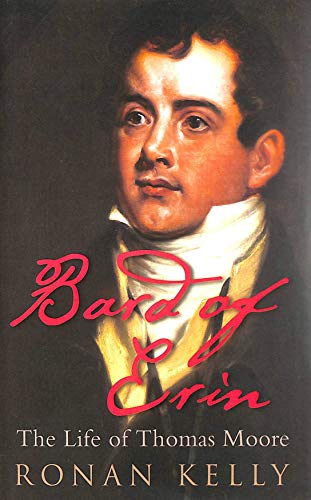 9781844881437: Bard of Erin: The Life of Thomas Moore