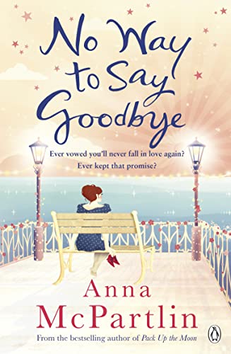 Stock image for No Way to Say Goodbye. Anna McPartlin for sale by ThriftBooks-Atlanta