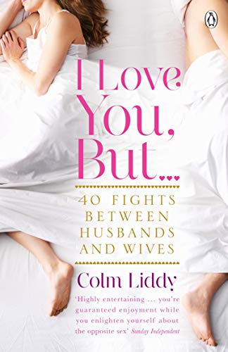 Beispielbild fr I Love You, But .: 40 Fights Between Husbands and Wives zum Verkauf von WorldofBooks