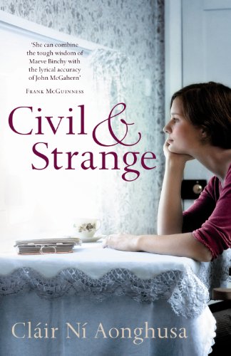 Imagen de archivo de Civil and Strange by Ni Aonghusa, Clair (2009) Paperback a la venta por HPB-Movies