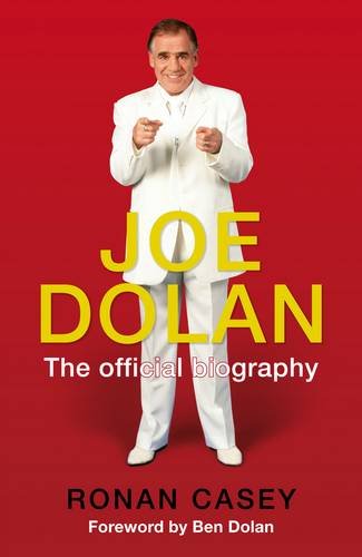 9781844881963: Joe Dolan: The Official Biography