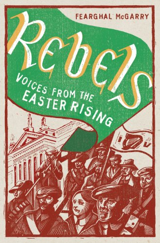 Beispielbild fr Rebels: Voices from the Easter Rising zum Verkauf von WorldofBooks