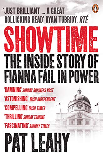 9781844882250: Showtime: The Inside Story of Fianna Fil in Power