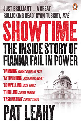 9781844882250: Showtime: The Inside Story Of Fianna Fail In Power