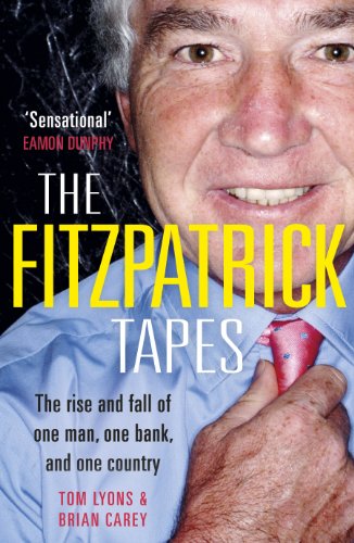 Stock image for The FitzPatrick Tapes : The Rise and Fall of One Man, One Bank, and One Country for sale by Better World Books Ltd