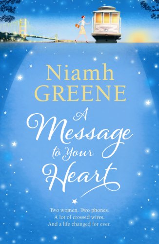 Stock image for A Message to Your Heart. Niamh Greene for sale by AG Library