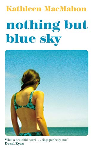 Beispielbild fr Nothing But Blue Sky zum Verkauf von WorldofBooks